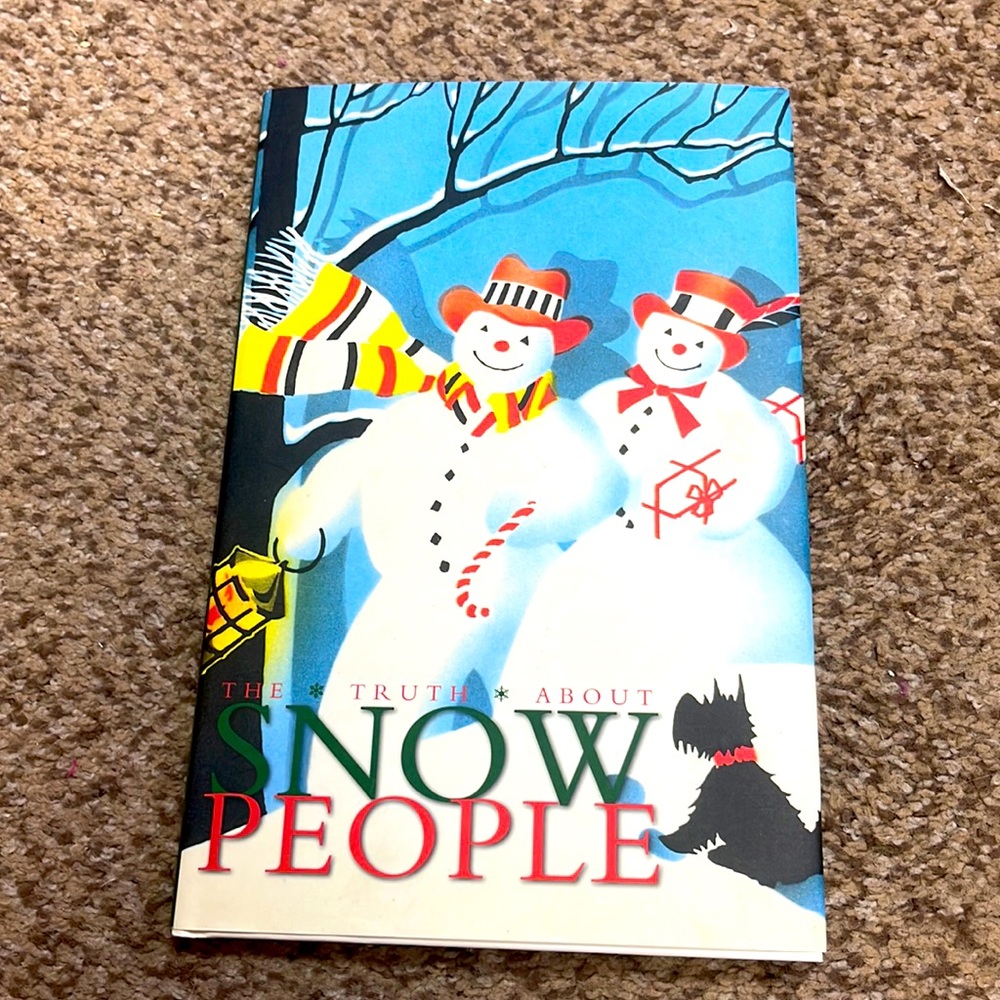 The Truth About Snow People hardcover book